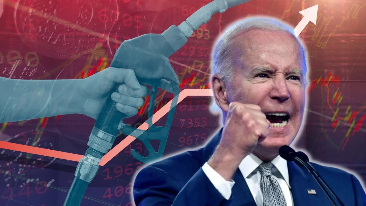 Gas Prices & Inflation: What Biden Has (Specifically) Done to Make It Worse