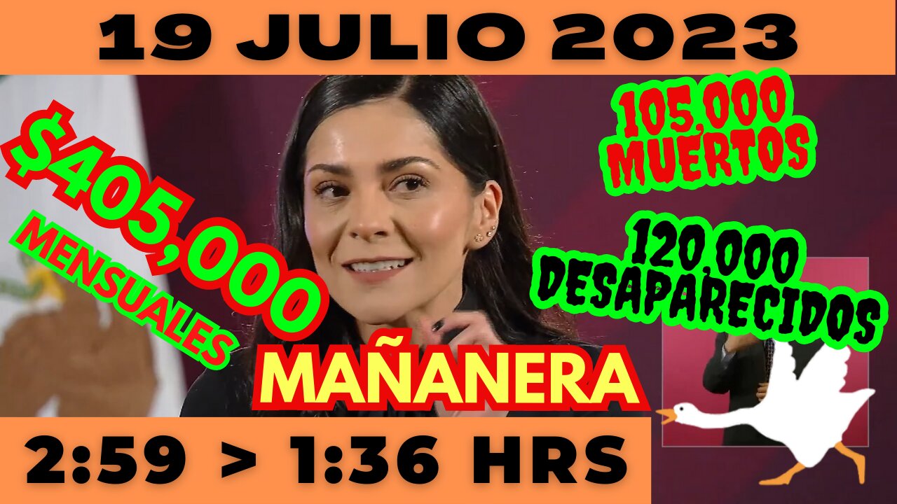 💩🐣👶 AMLITO | Mañanera *Miércoles 19 de Julio 2023* | El gansito veloz 2:59 a 1:36.