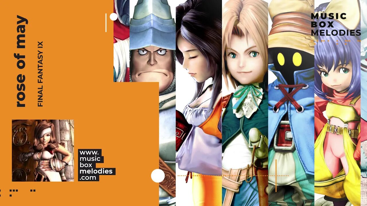 [Music box melodies] - Rose of May by Final Fantasy IX