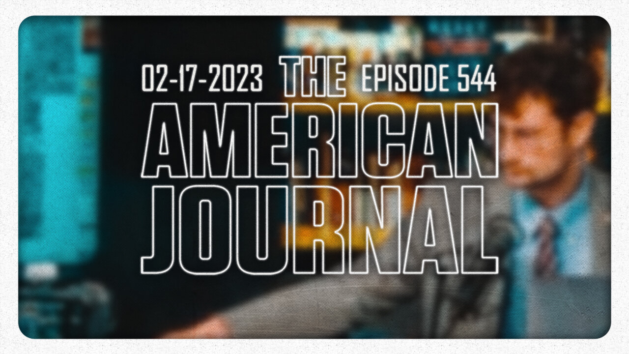 The American Journal - FULL SHOW - 02/17/2023