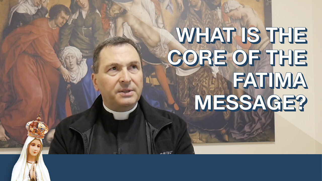 The Core of the Message of Fatima - The Vision of God | Living the Fatima of Message
