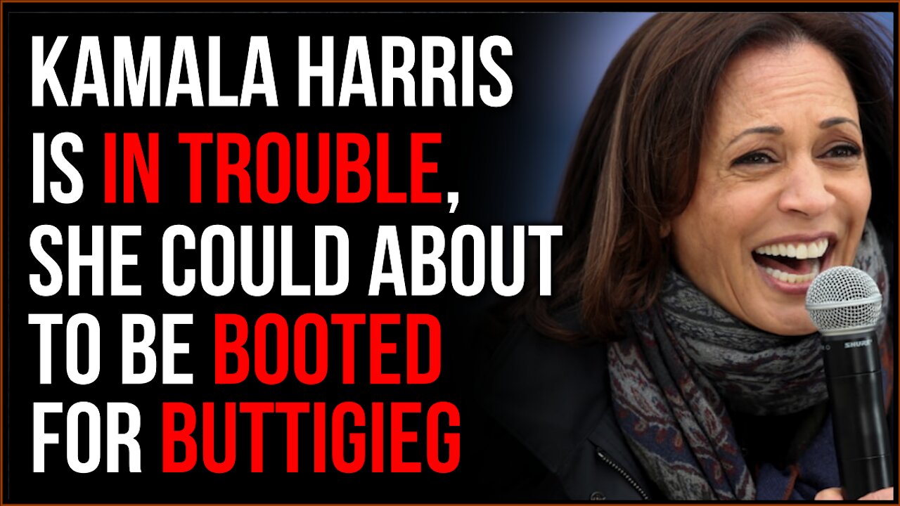 Kamala Harris Is IN TROUBLE, She Could Be Booted For Buttigieg As White House Tensions Rise