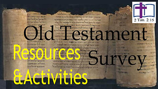 Old Testament Survey - Resources & Activities