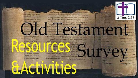 Old Testament Survey - Resources & Activities