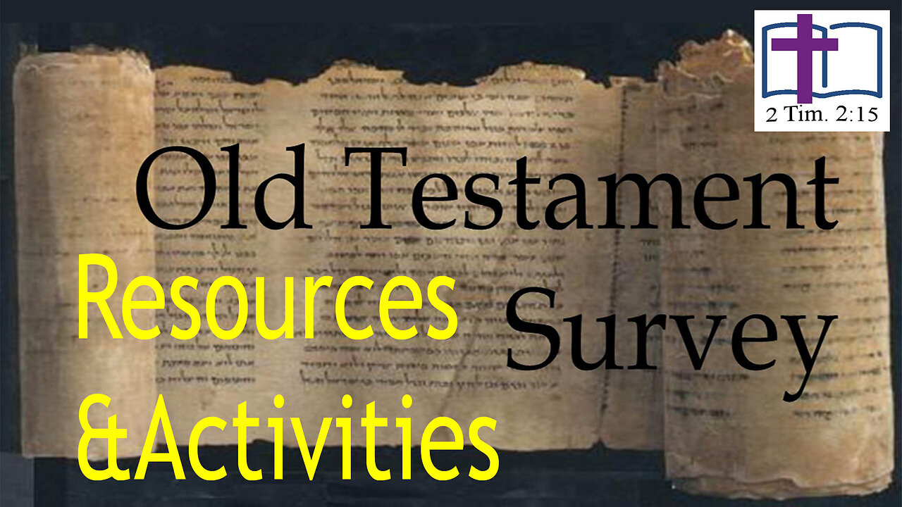 Old Testament Survey - Resources & Activities