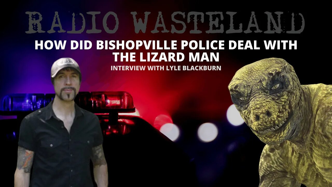 How Did Police Deal with the Lizard Man: Lyle Blackburn