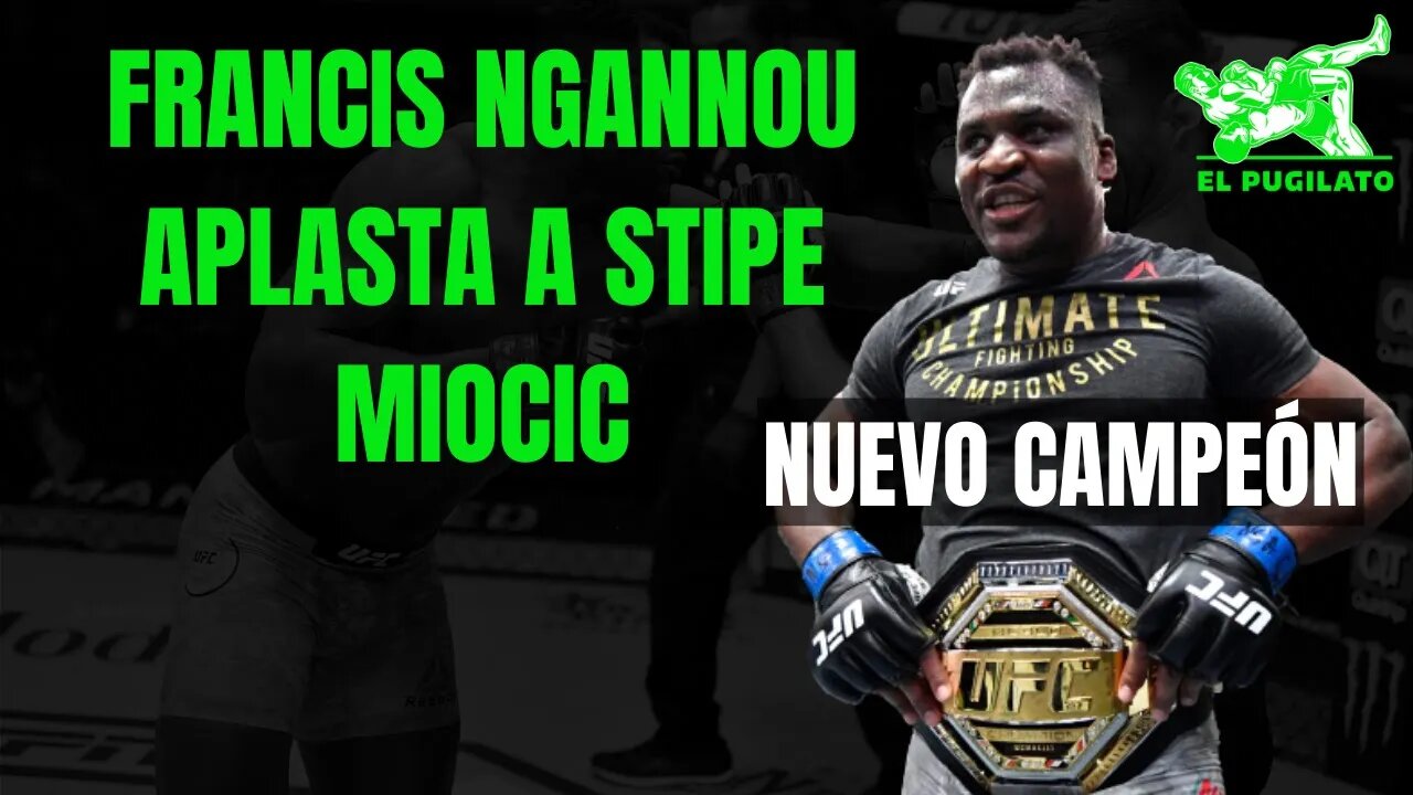 Francis Ngannou es el nuevo campeón pesado de la UFC- #UFC260