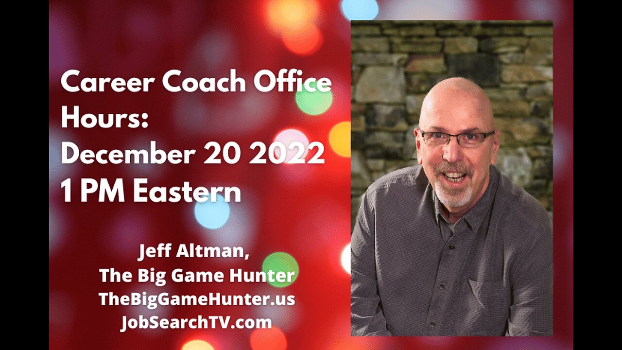 Career Coach Office Hours: December 20 2022 | JobSearchTV.com