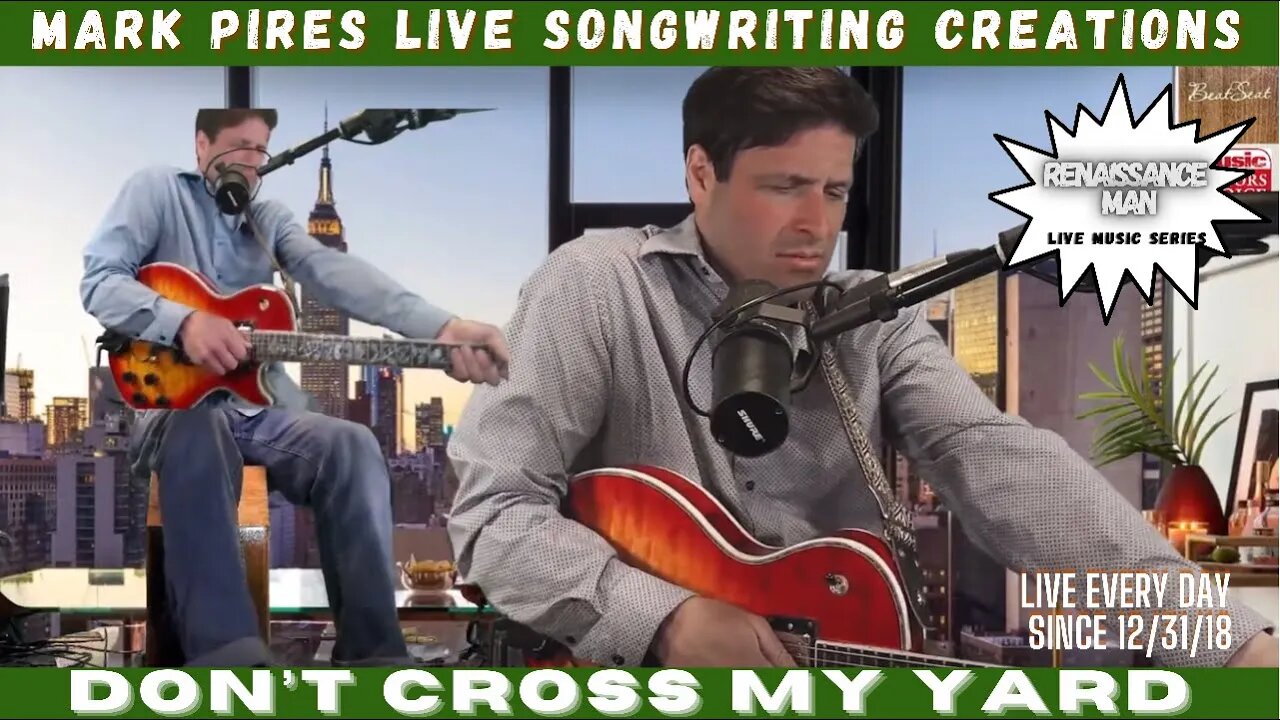 Don’t Cross My Yard - Coolest Song of the Year? Daily Live Songwriting