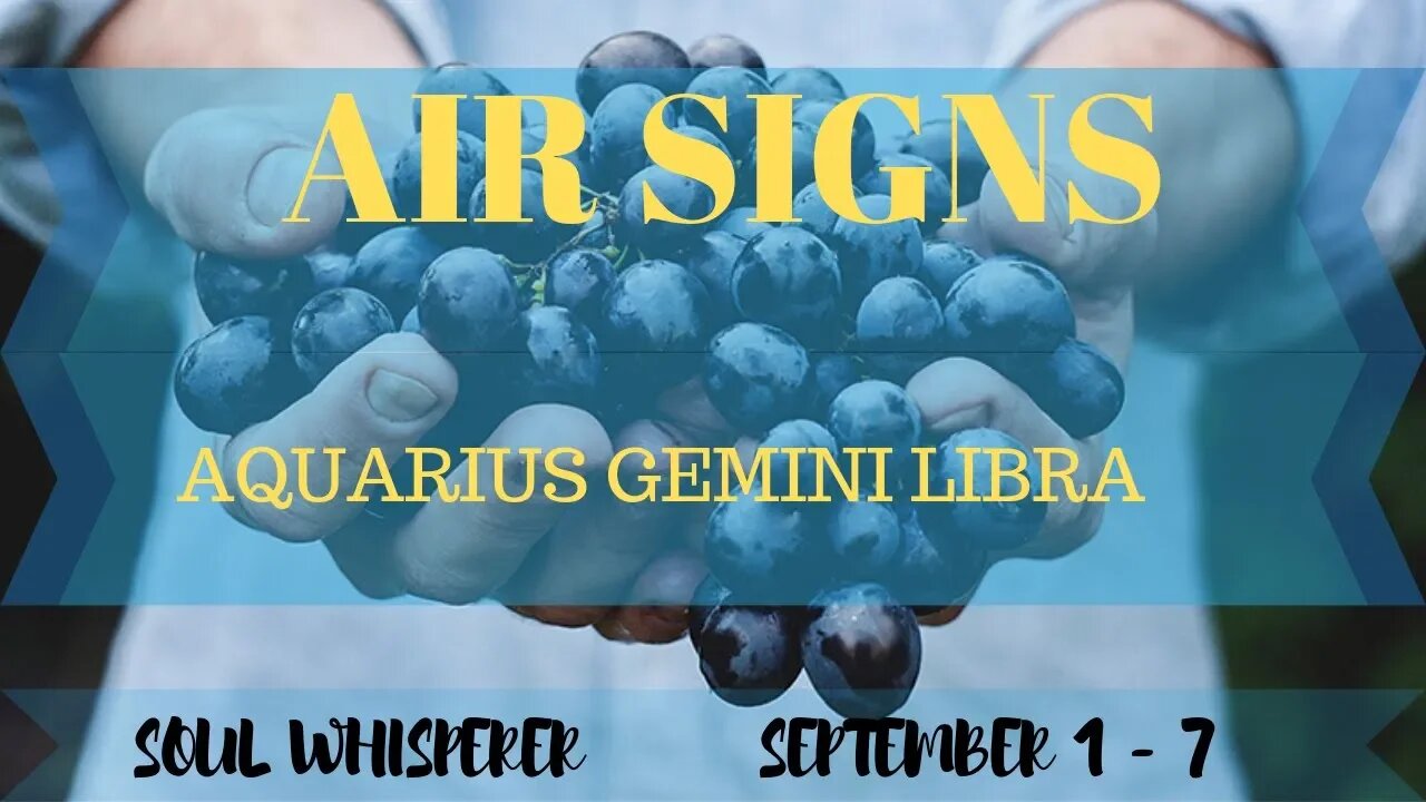 AIR SIGNS: Aquarius Gemini Libra - You Are Stronger Than Fear