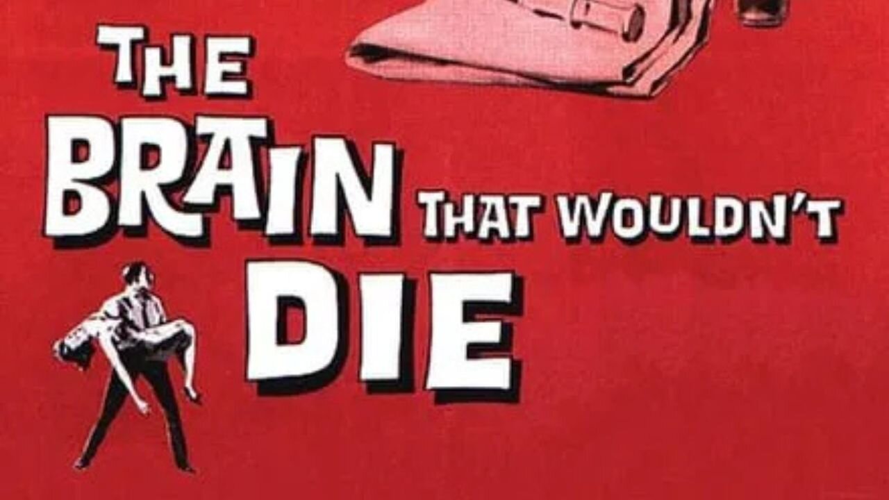 The Brain That Wouldn't Die Movie