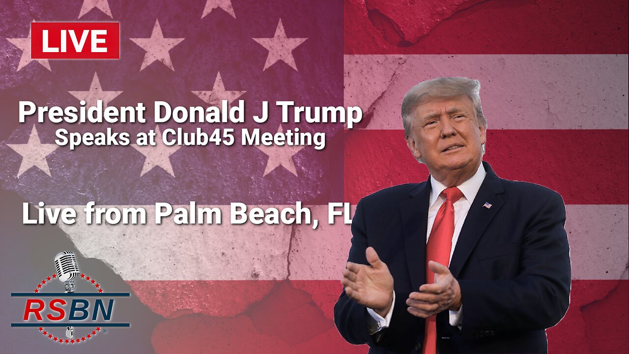 President Donald J Trump Speaks at Club45 Meeting LIVE from Palm Beach, FL 2/20/23