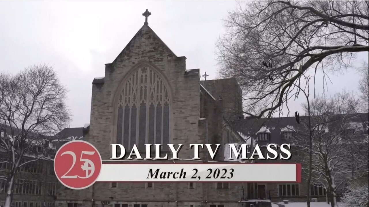 Catholic Mass Today | Daily TV Mass, Thursday March 2, 2023