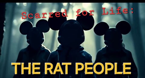 Scarred for Life: The Rat People