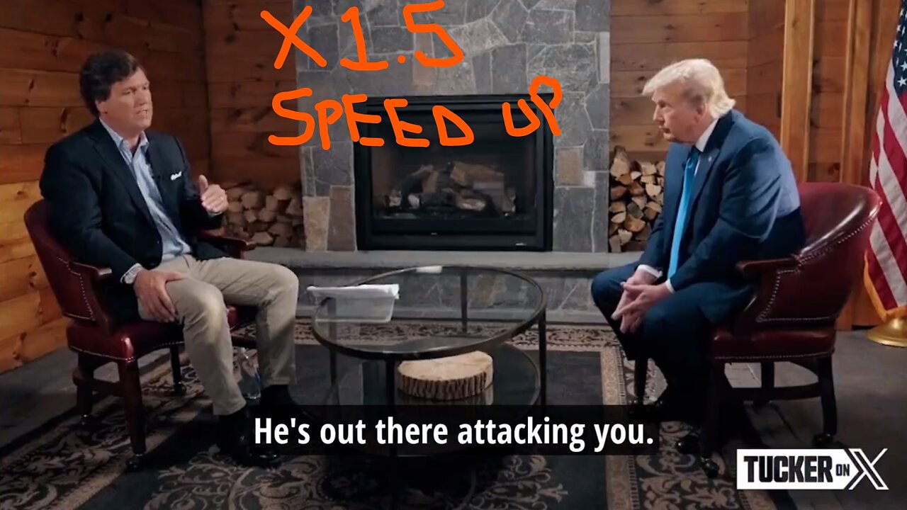 @X1.5 SPEED save 10+ minutes -Tucker Carlson on Twitter Ep. 19 Debate Night with Donald J Trump