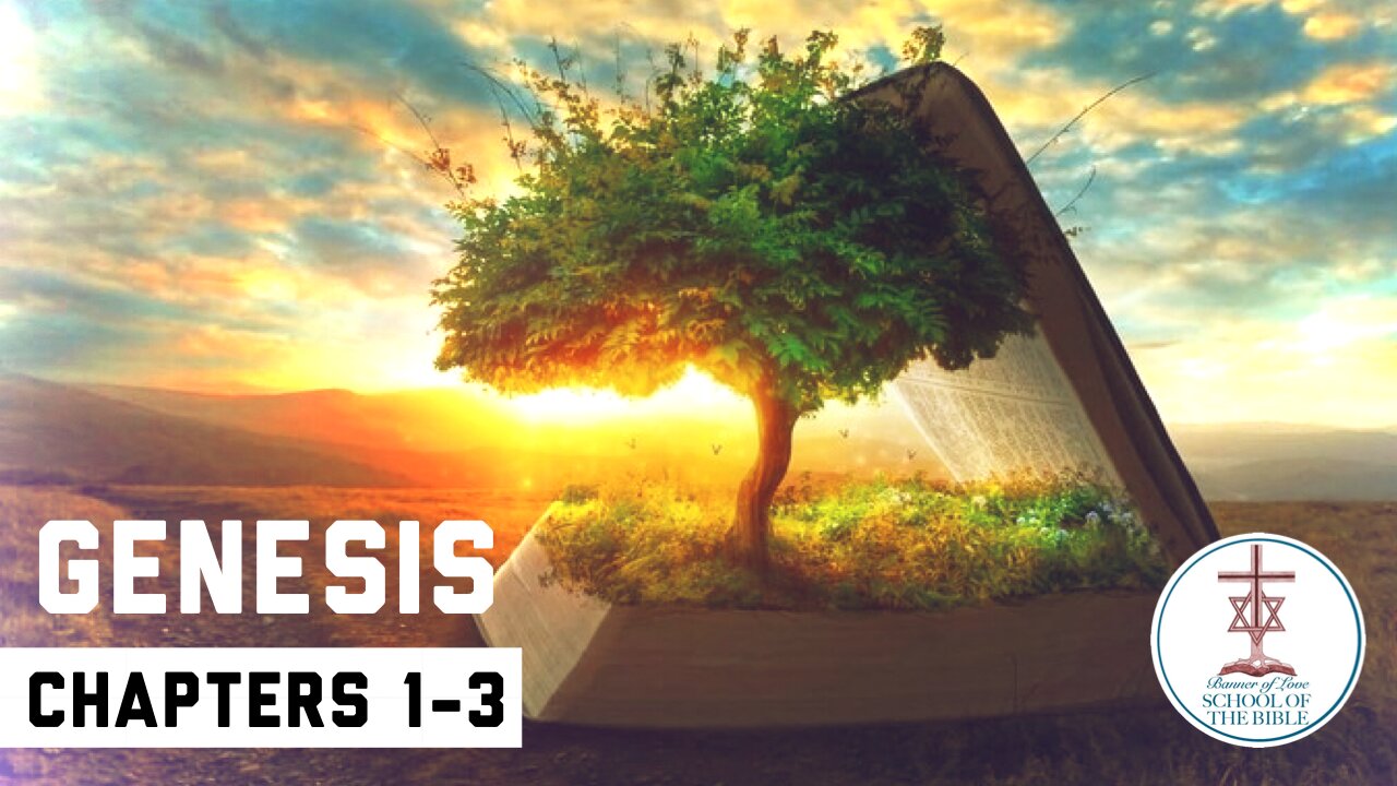 Genesis 1-3 - PJ Hanley - School of the Bible