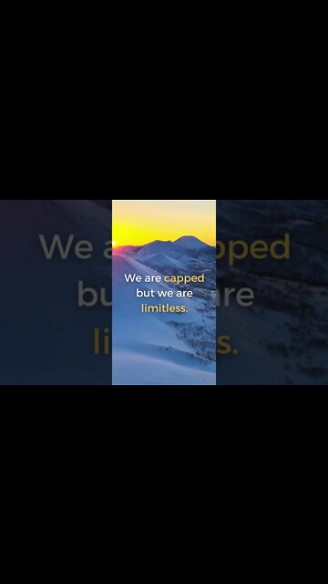 Be limitless!