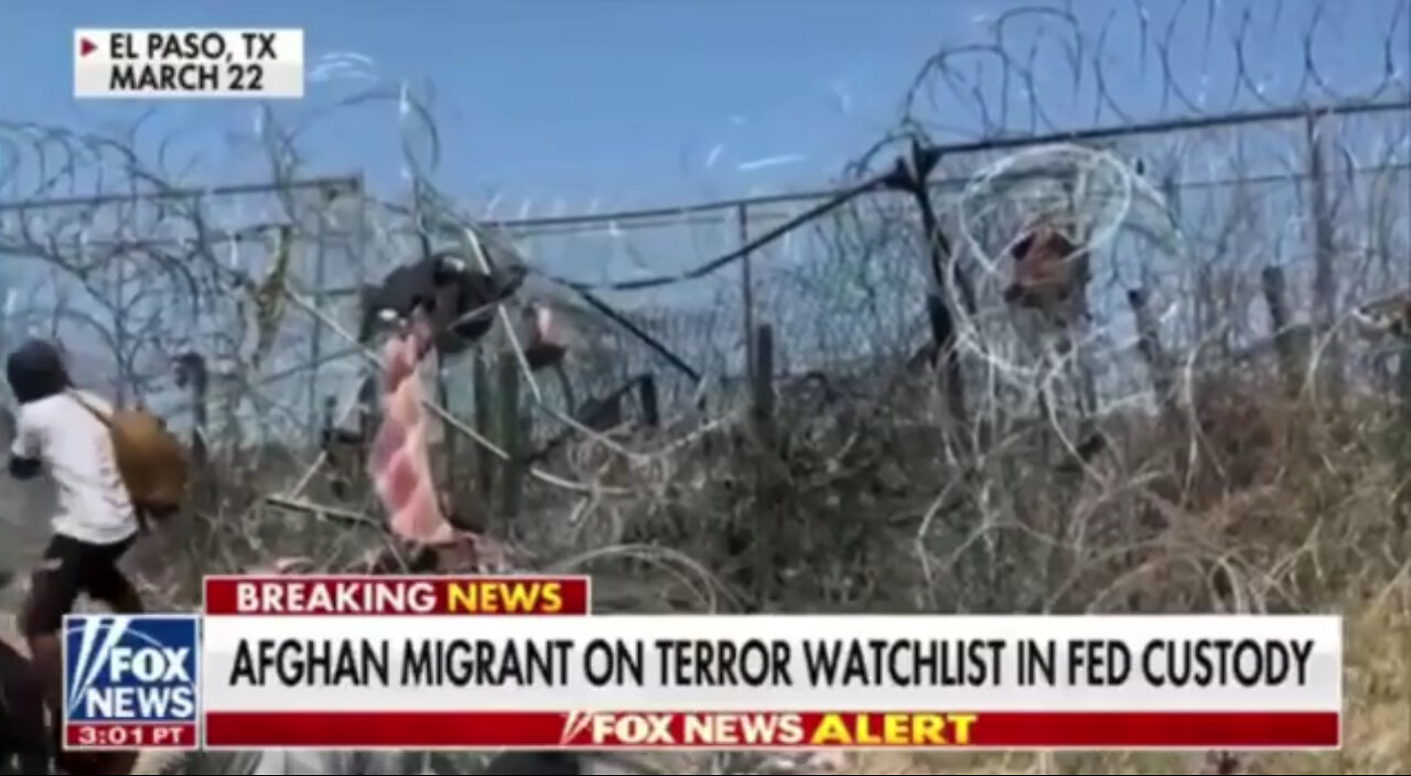 Afghan Migrant On The Terror Watch List Caught Crossing The Border