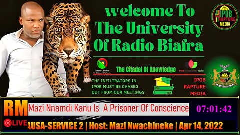 Welcome To The University Of Radio Biafra | HAUSA-SERVICE 2 | Host: Mazi Nwachineke | Apr 14, 2022