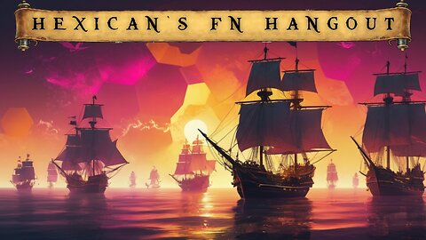 Hexican's FN Hangout
