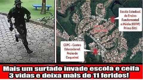 Mais um surtado invade escola e ceifa 3 vidas e deixa mais de 11 feridos!