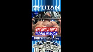 #Bodybuilder Big Dru Borden tells us his Top 3 FAVORITE #TitanMedical Therapies!