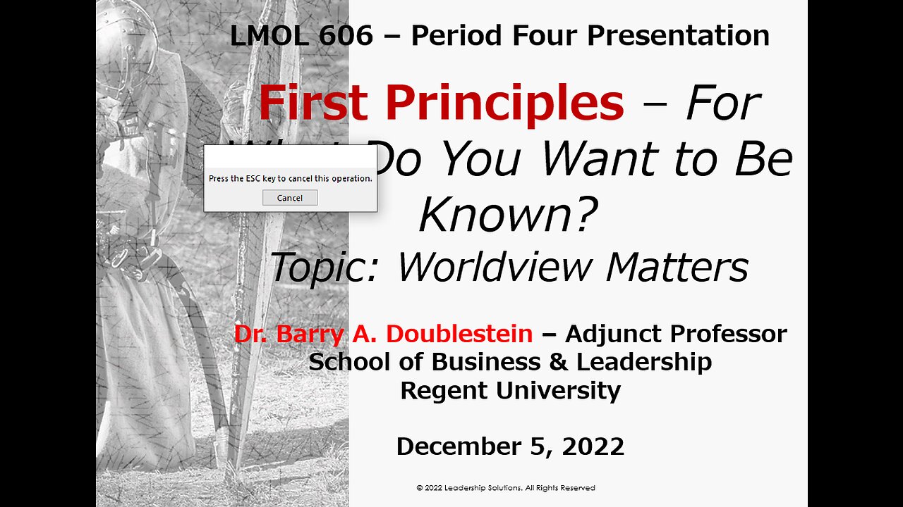 LMOL 606 - Period Four Meeting - Worldview Matters - 120522