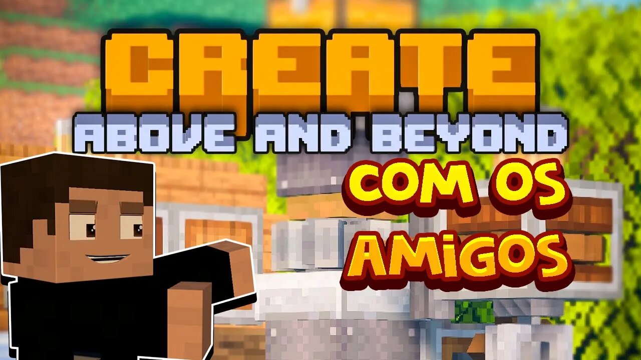 🔩 JOGANDO O MODPACK CREATE ABOVE AND BEYOND! #2