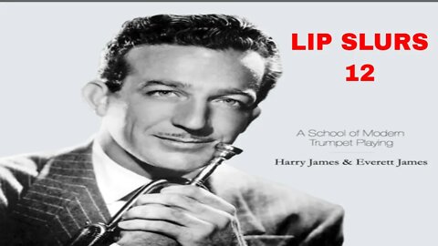 Harry James Trumpet Method - Lip Slurs Exercises 12