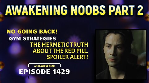 Awakening Noobs Part 2: Full Metal Ox Day 1364