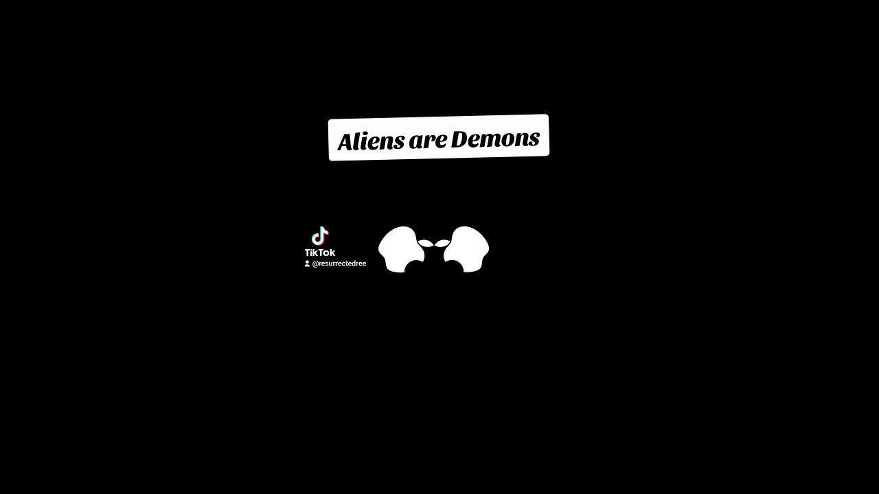 Aliens are Demons 😈