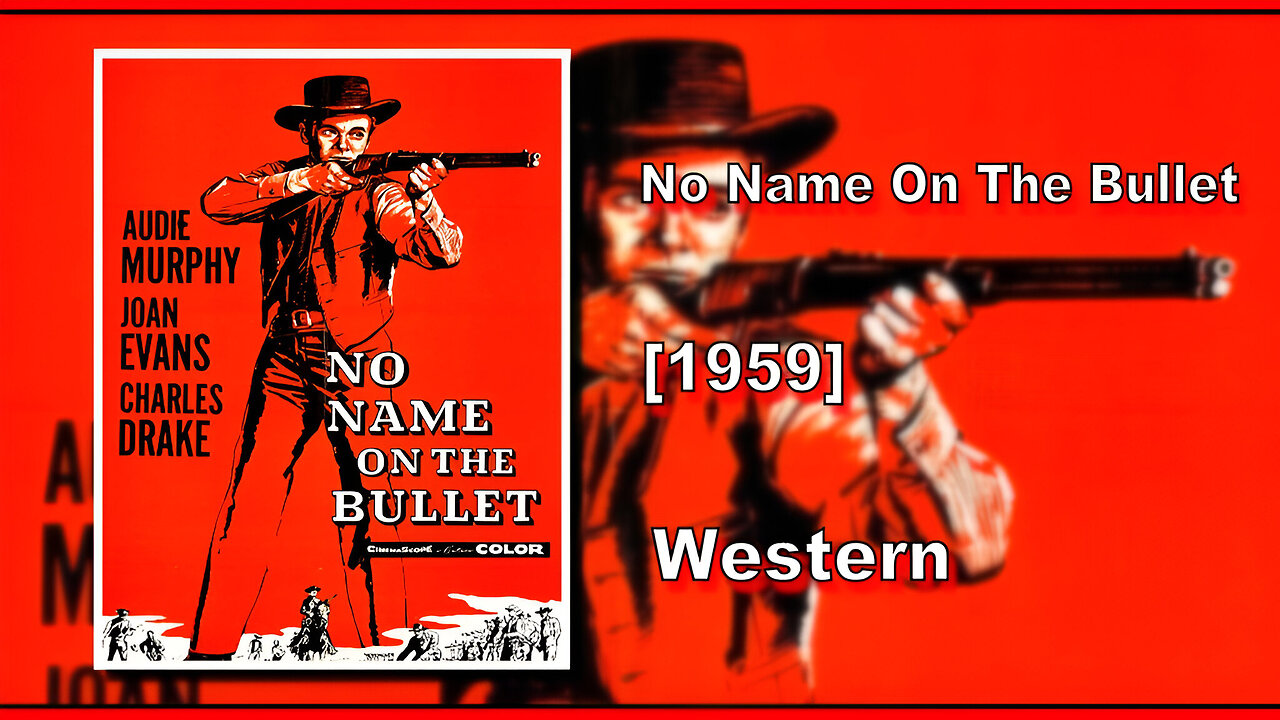 No Name On The Bullet (1959) | WESTERN | FULL MOVIE