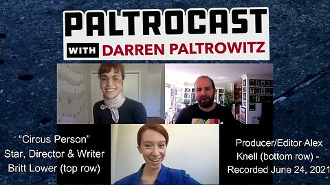 Britt Lower & Alex Knell ("Circus Person") interview with Darren Paltrowitz