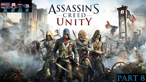 Assassins Creed Unity - Playthrough 8