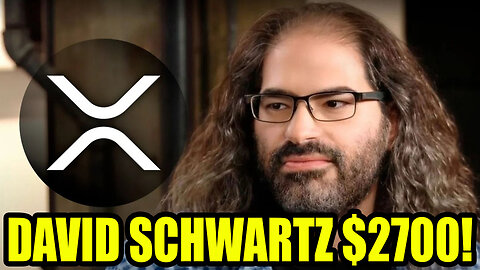XRP RIPPLE DAVID SCHWARTZ $2700 !!!!