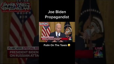 Biden On Inflation, It’s Putin’s Fault! He’s Putin on The Taxes #short