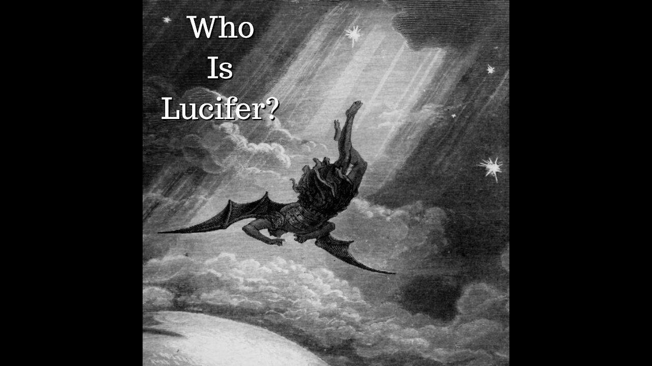 Who Is Lucifer?