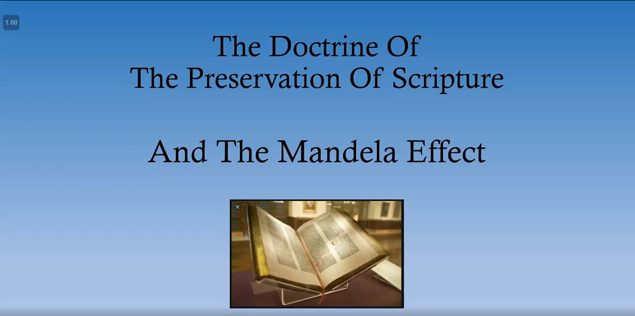The Mandela Effect and The Doctrine Of The Preservation Of Scripture
