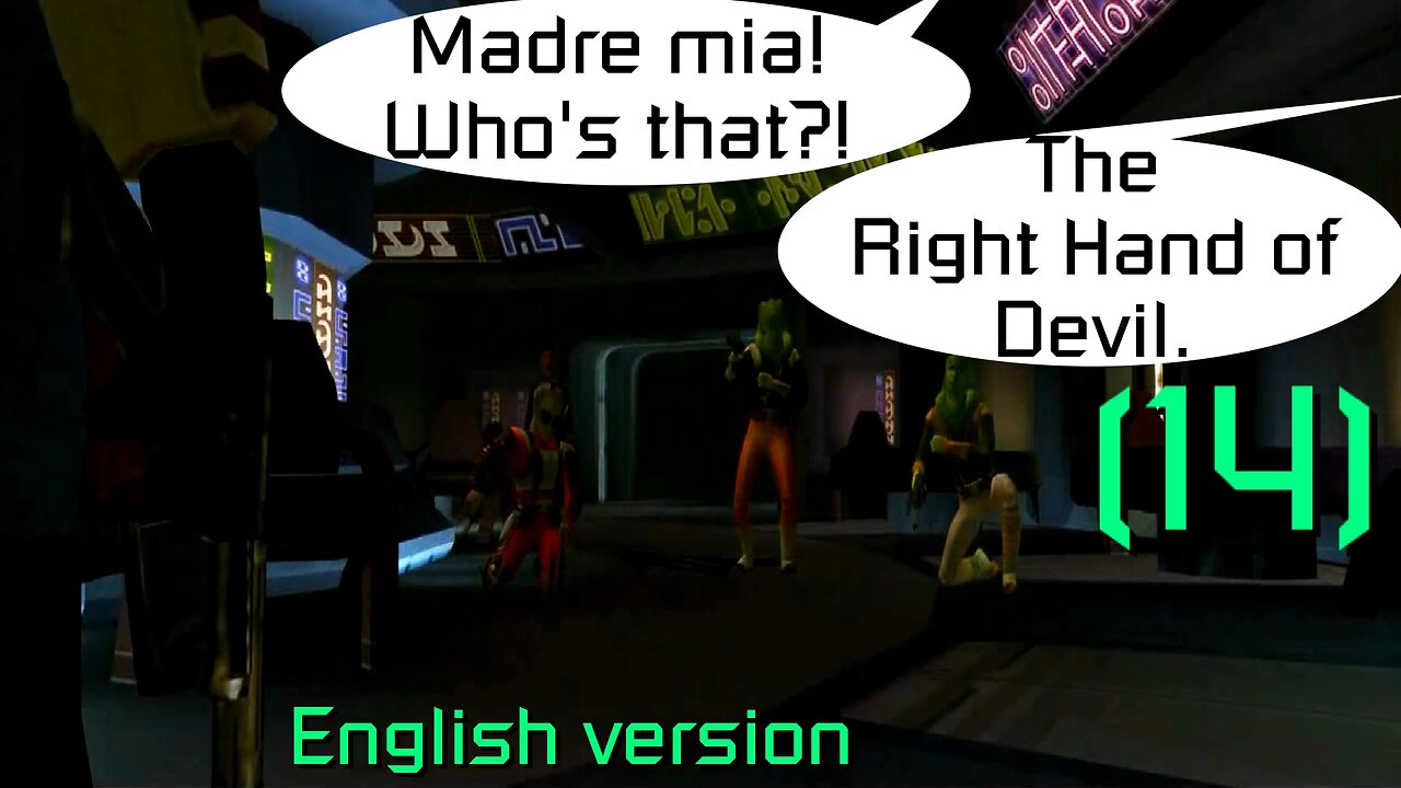 Let's Play - Knights of the Old Republic 1 (/w mods, Light Side) |14| The Right Hand of Devil {EN}