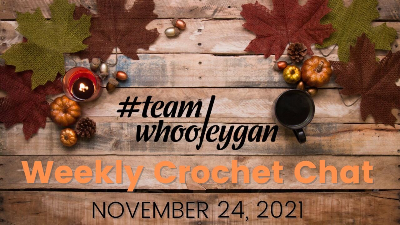 Team Whooleygan Live Chat - November 24, 2021