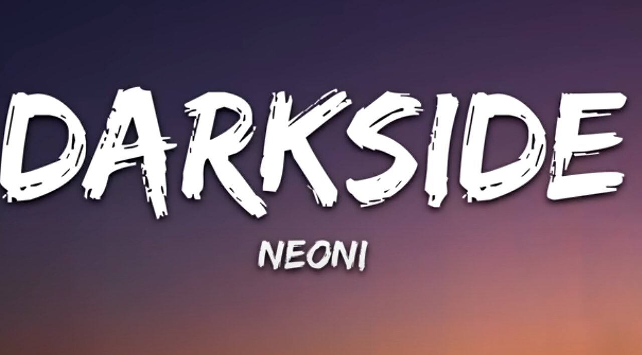 darkside neoni "ENGLISH SONG"