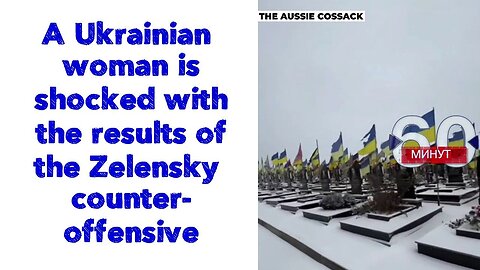 a Ukrainian woman is shocked with the results of the Zelensky counteroffensive