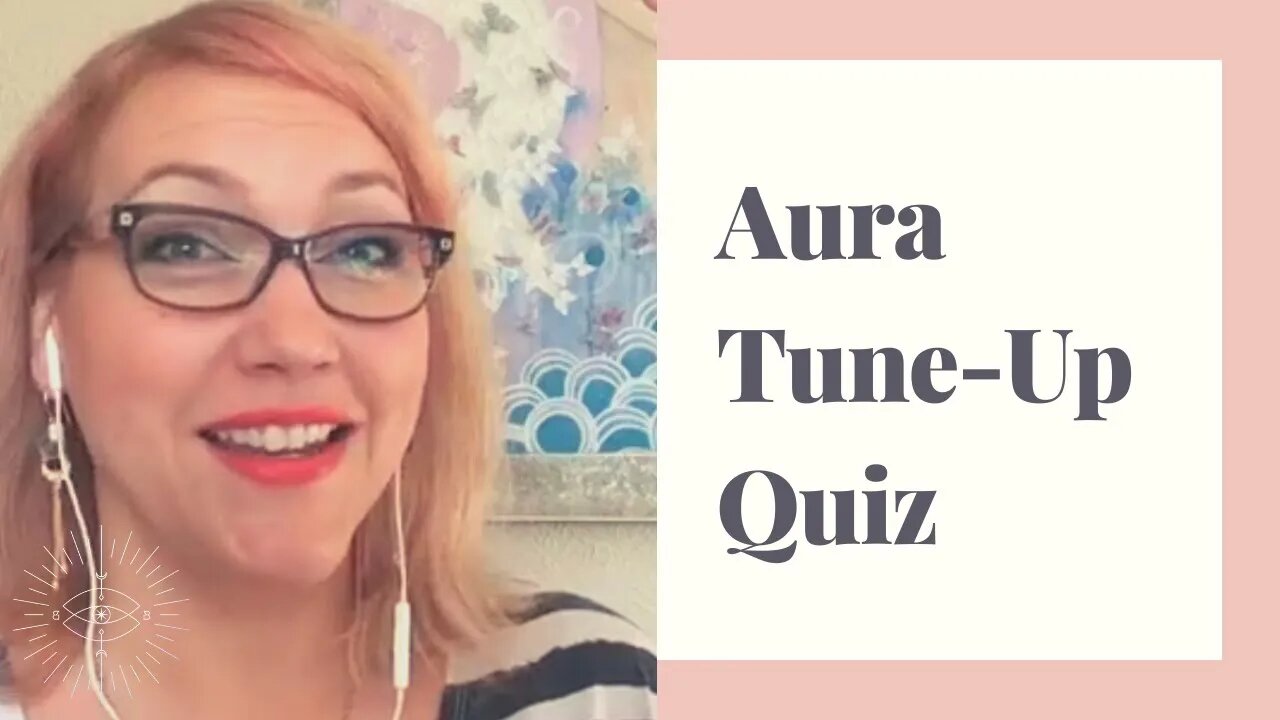 QUIZ: Does Your AURA Need Cleansing? - Aura Assessment