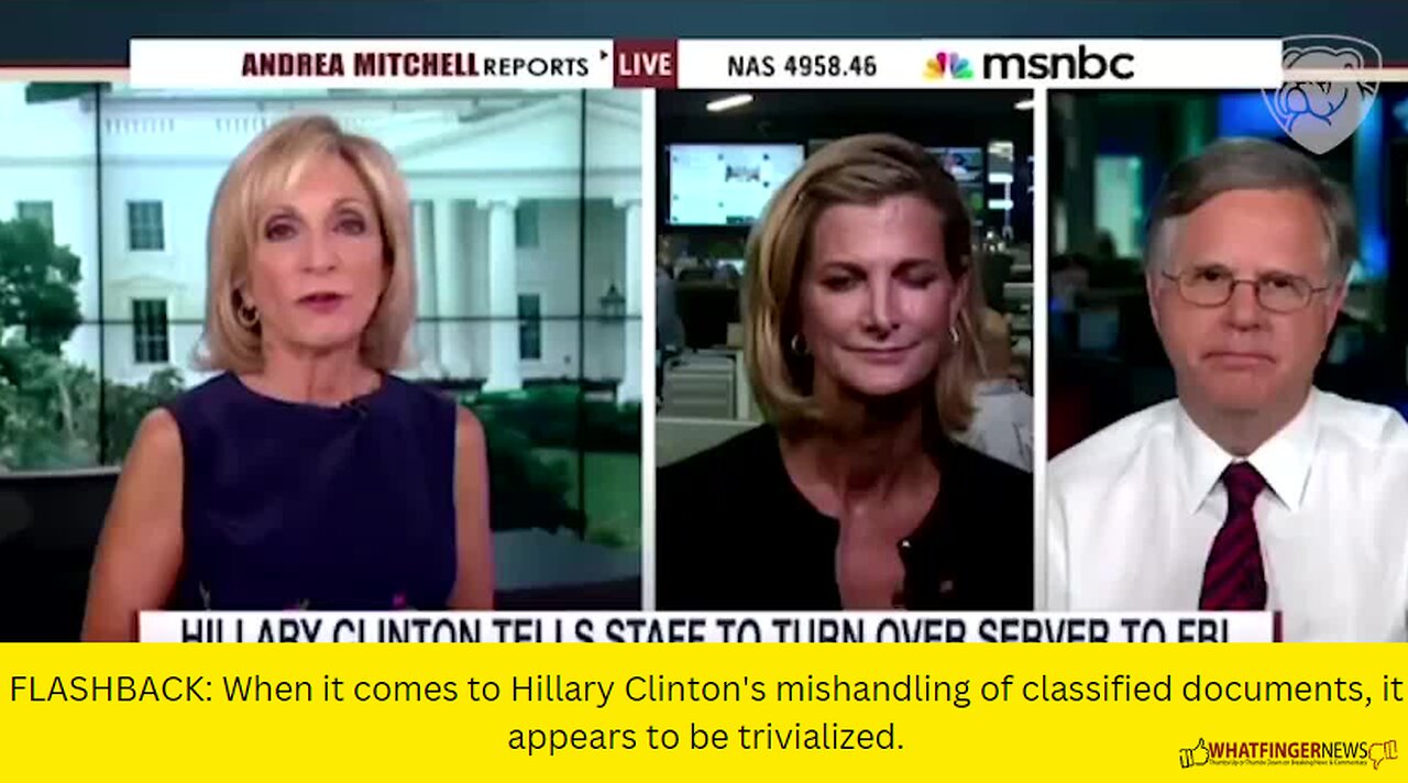 FLASHBACK: When it comes to Hillary Clinton's mishandling of classified documents, it appears