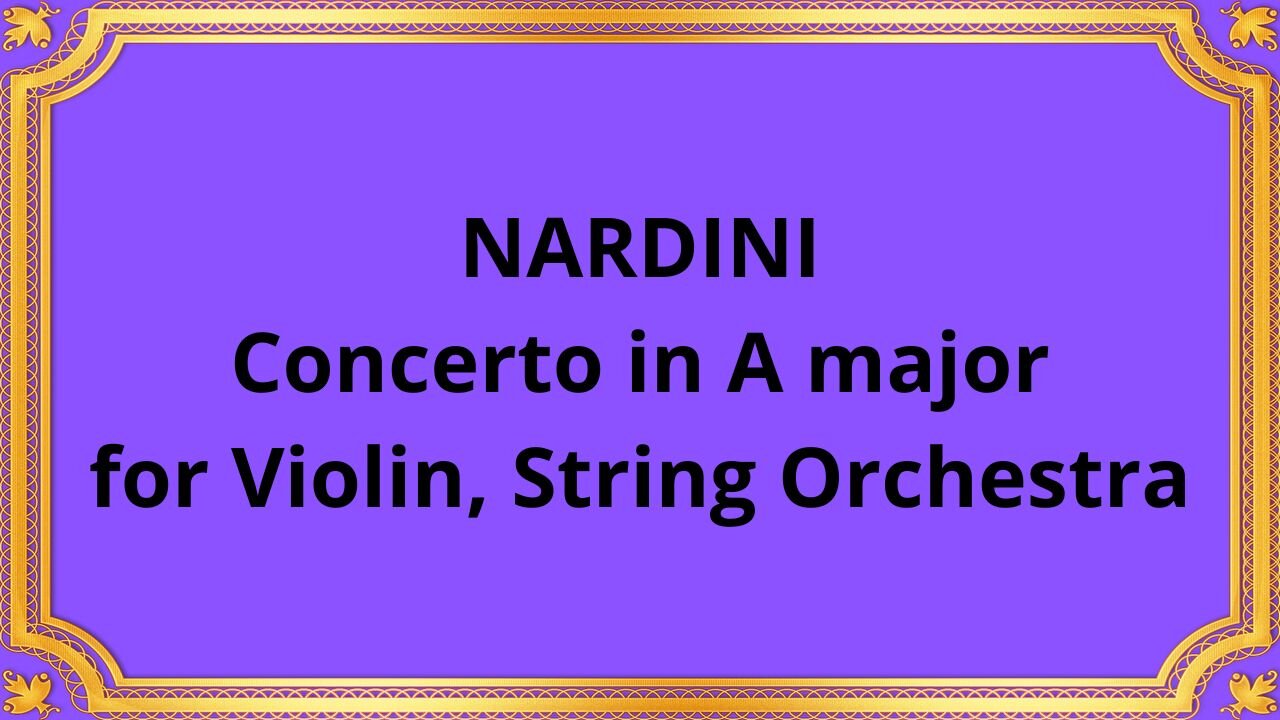 NARDINI Concerto in A major for Violin, String Orchestra