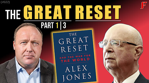 THE GREAT RESET - KLAUS SHWAB (Part 1/3), The World Economic Forum FINALLY REVEALED? (Ep.022)