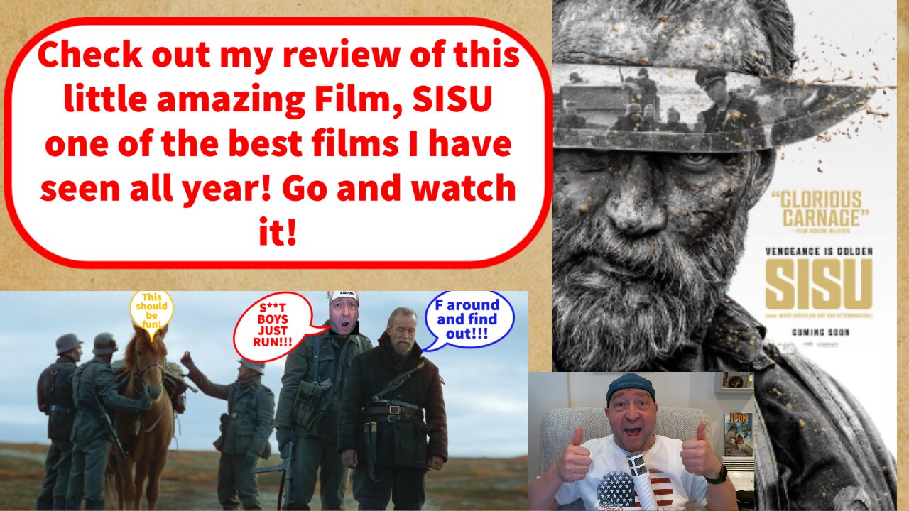 Check out my review of this little amazing Film, SISU!