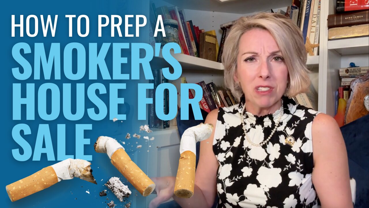 From Smoky to Sellable: How to Prep a Smoker's House for Sale