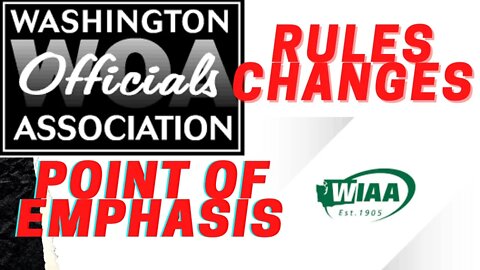 2021-22 WIAA Rule Changes and Point of Emphasis #NFHSBASKETBALL