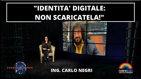 "IDENTITA' DIGITALE: NON SCARICATELA!" Fuori dal Virus n.301